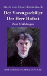 Der Vorzugsschüler / Der Herr Hofrat