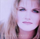 Trisha Yearwood - Thinkin' About You (CD)