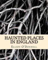 Haunted Places in England