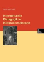 Interkulturelle Padagogik in Integrationsklassen