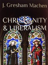 Christianity & Liberalism