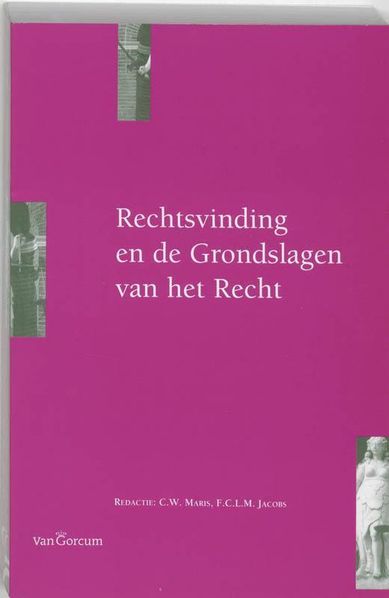 Cover van het boek 'Rechtsvinding en de grondslagen van het recht / druk 1'