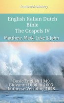 Parallel Bible Halseth English 911 - English Italian Dutch Bible - The Gospels IV - Matthew, Mark, Luke & John