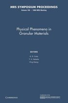 Physical Phenomena in Granular Materials