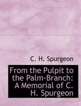 From the Pulpit to the Palm-Branch