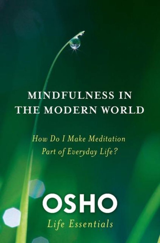 Mindfulness & The Modern World