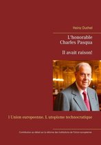 Charles Pasqua - Il avait raison!
