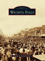 Images of America - Wichita Falls