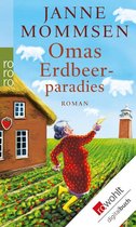 Die Oma-Imke-Reihe 4 - Omas Erdbeerparadies