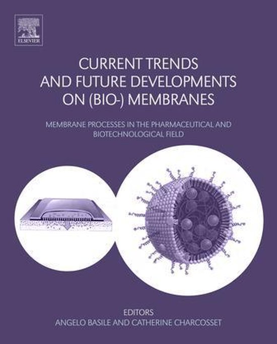 Current Trends and Future Developments on (Bio-) Membranes - cover