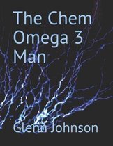 The Chem Omega 3 Man