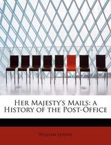 Her Majesty's Mails
