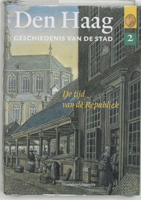 Cover van het boek 'Den Haag - geschiedenis van de stad / 2' van Th. Wijsenbeek