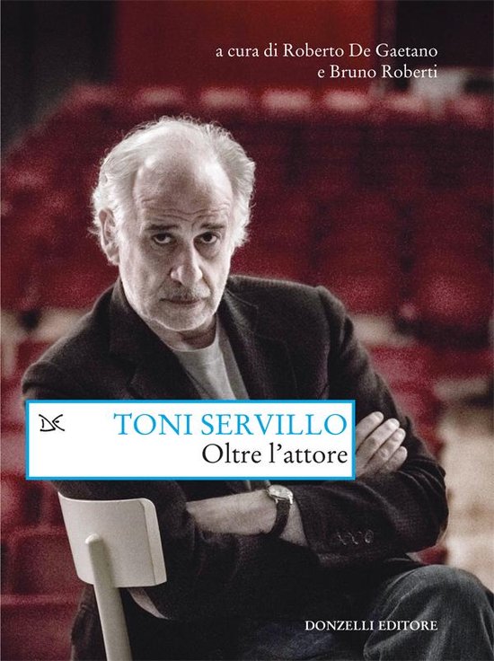 Toni Servillo. Oltre l'attore - cover