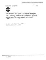 Parametric Study of Radiator Concepts for a Stirling Radioisotope Power System Applicable to Deep Space Mission