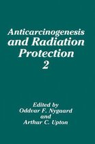 Anticarcinogenesis and Radiation Protection 2