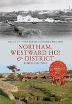 Through Time - Northam, Westward Ho! & District Through Time