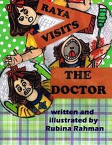 Raya Visits The Doctor