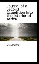 Journal of a Second Expedition Into the Interior of Africa