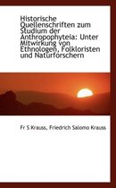 Historische Quellenschriften Zum Studium Der Anthropophyteia