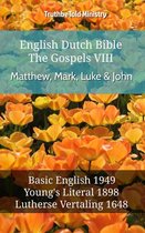 Parallel Bible Halseth English 634 - English Dutch Bible - The Gospels VIII - Matthew, Mark, Luke & John
