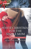 Christmas Miracles in Maternity 3 - White Christmas for the Single Mom