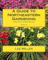 A Guide to Northeastern Gardening