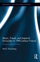 Music, Travel, and Imperial Encounter in 19th-Century France