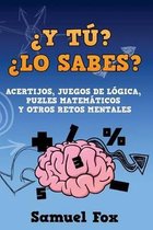 ?Y tu? ?Lo sabes?