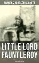 Little Lord Fauntleroy (Illustrated Edition)