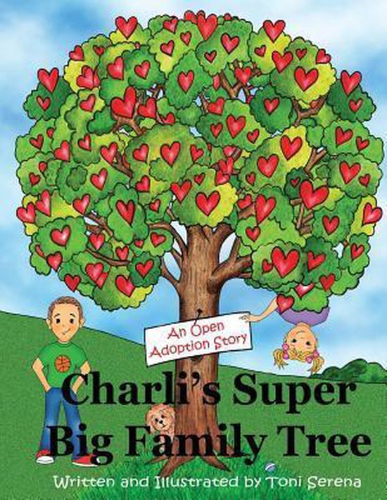Charli's Super Big Family Tree - An Open Adoption Story - cover