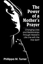 Power of a Mother's Prayer, The