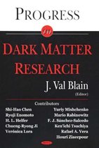 Progress in Dark Matter Research