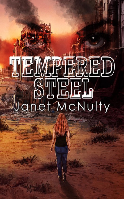Dystopia Trilogy 2 - Tempered Steel - cover