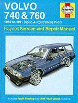 Volvo 740 And 760 (Petrol) 1982-91 Service And Repair Manual