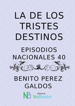 La de los tristes destinos