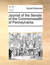 Journal of the Senate of the Commonwealth of Pennsylvania.