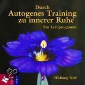 Durch Autogenes Training zu innerer Ruhe. CD