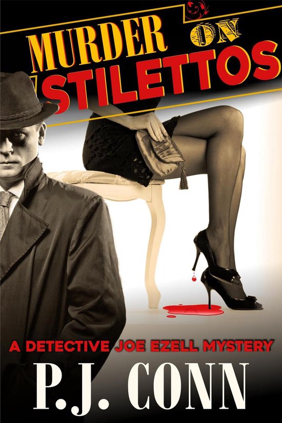 A Detective Joe Ezell Mystery 4 - Murder on Stilettos (A Det ... - cover