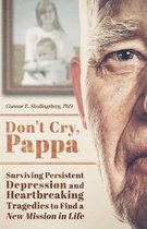 Don't Cry, Pappa