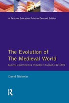 Evolution of the Medieval World, The
