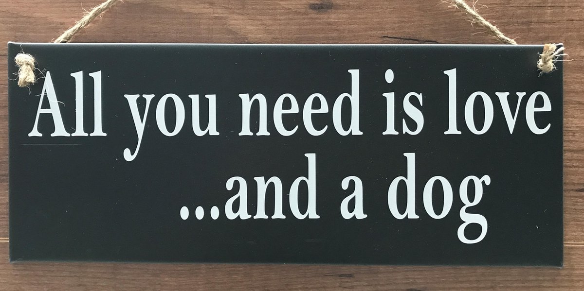 Zinken tekstbord All you need is love and a dog antraciet - hond
