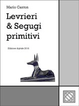 Levrieri 2 - Levrieri & Segugi primitivi