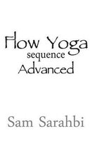 Flow Yoga Sequence: Advanced