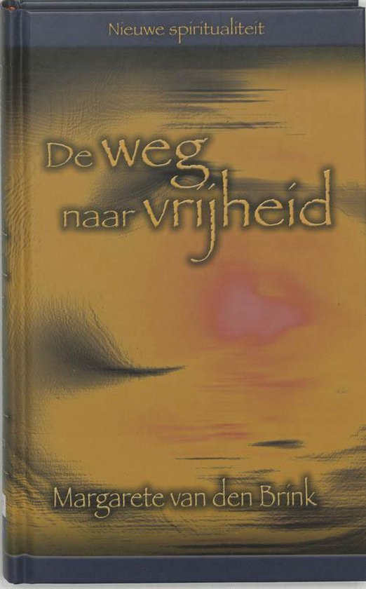 Cover van het boek 'De weg naar vrijheid'