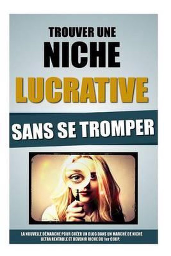 Trouver Une Niche Lucrative Sans Se Tromper - cover