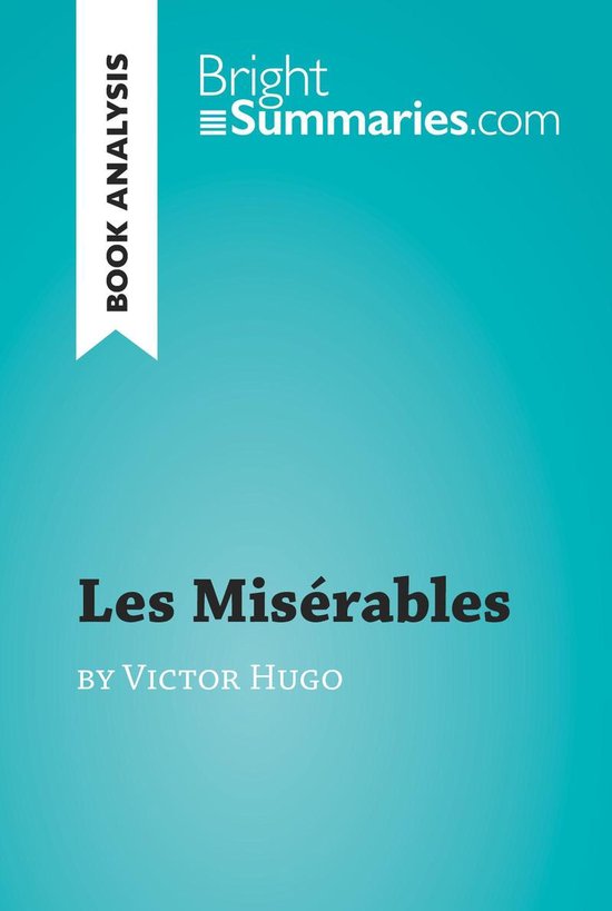 BrightSummaries.com - Les Misérables by Victor Hugo (Book A ... - cover