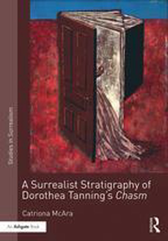 Studies in Surrealism - A Surrealist Stratigraphy of Dorothe ... - cover