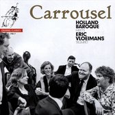 Holland Baroque E, Schulte - Carrousel
