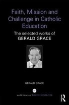 World Library of Educationalists - Faith, Mission and Challenge in Catholic Education